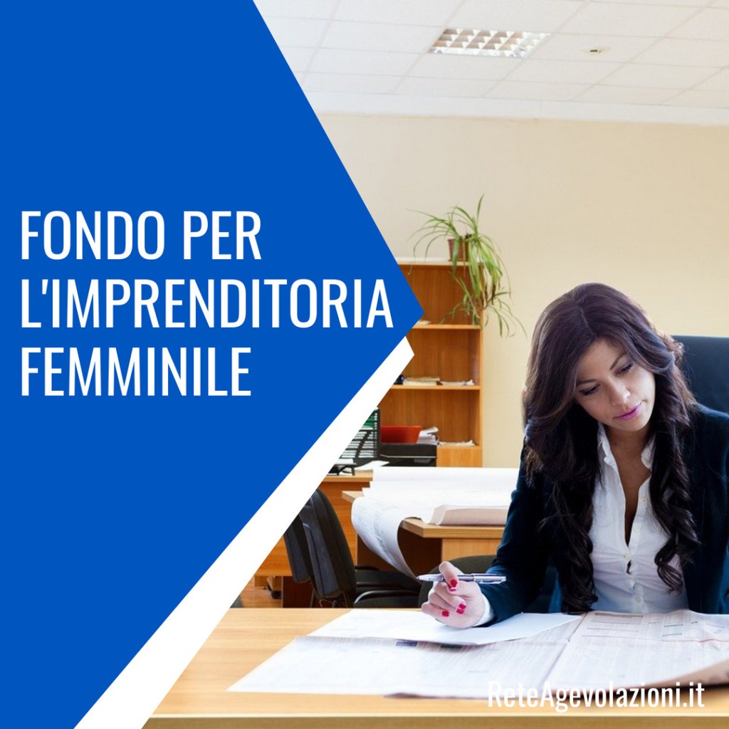 Contributi a fondo perduto per l'imprenditoria femminile.