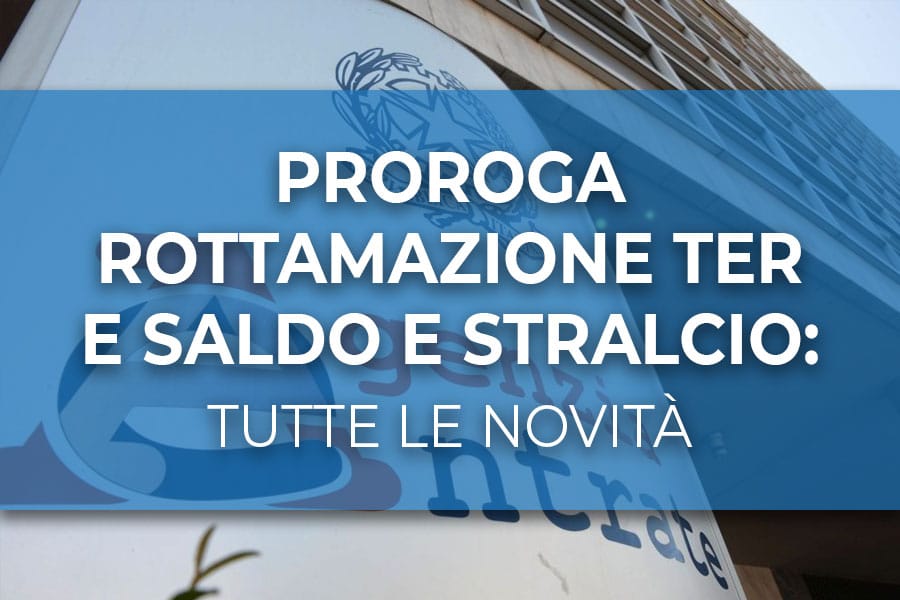 Rottamazione-ter, saldo e stralcio: nuovi termini pagamenti, faq Agenzia Entrate