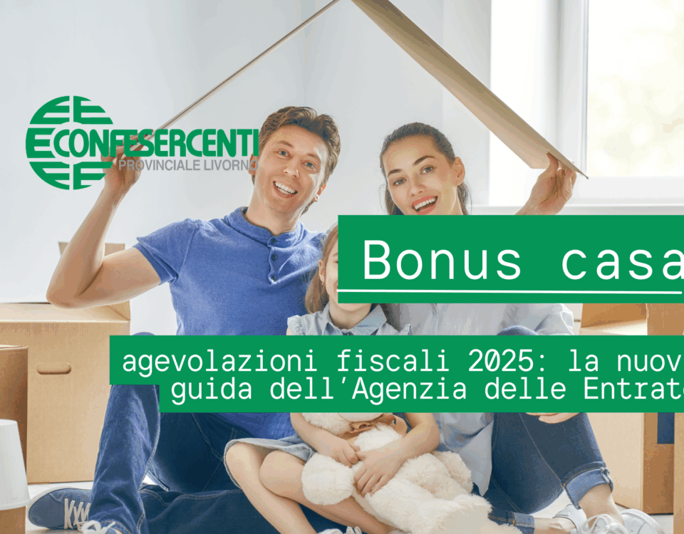 bonus casa agevolazioni fiscali 2025: la nuova guida dell’Agenzia delle Entrate